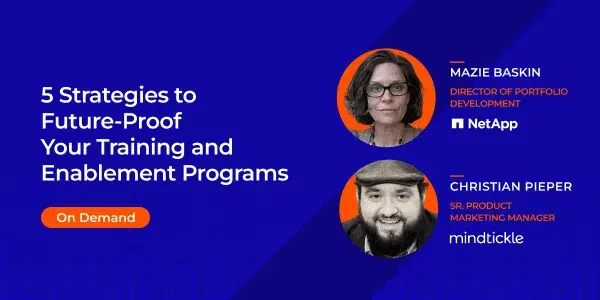 5 Strategies to Future-Proof Your Training & Enablement Programs