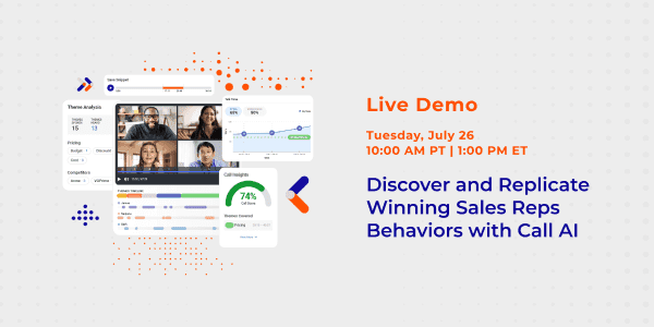 Live Demo: Discover and Replicate Winning Sales Reps Behaviors with Call AI