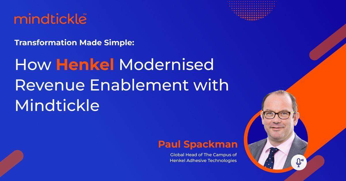 Transformation Made Simple: How Henkel Modernised Revenue Enablement with Mindtickle.