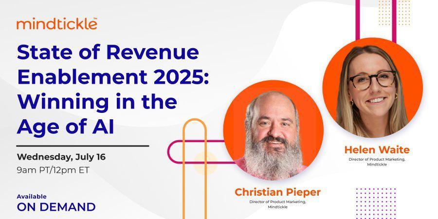 State of Revenue Enablement 2025: Winning in the Age of AI