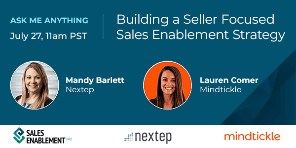 Ask Me Anything: Building a Seller-Focused Sales Enablement Strategy