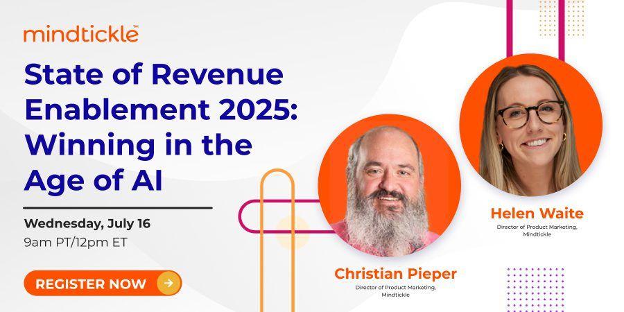 State of Revenue Enablement 2025: Winning in the Age of AI